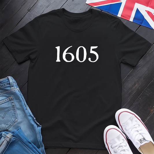 1605 Guy Fawkes Got Caught T-shirt
