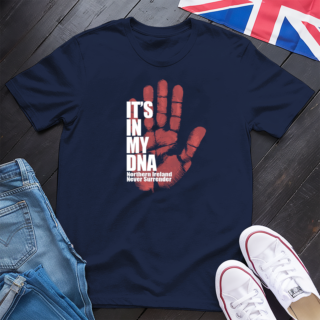 It's In My DNA (Ulster Hand) T-shirt