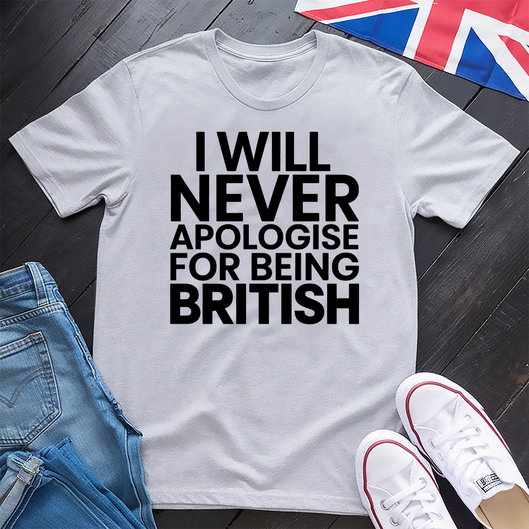 Never Apologise T-Shirt