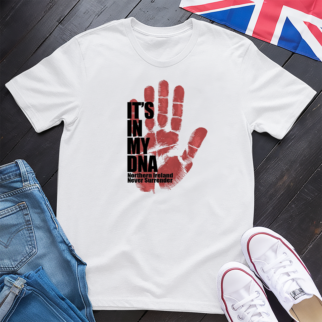 It's In My DNA (Ulster Hand) T-shirt