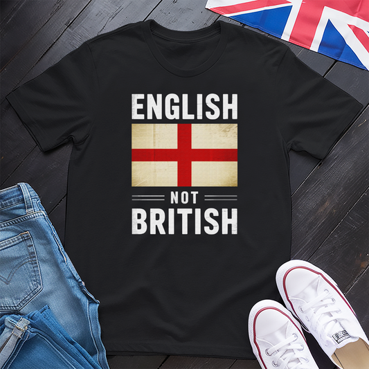 English Not British T-Shirt