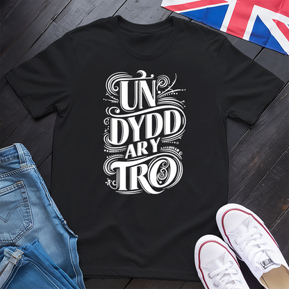 Un Dydd ar y Tro T-shirt