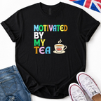 Motivated by my tea