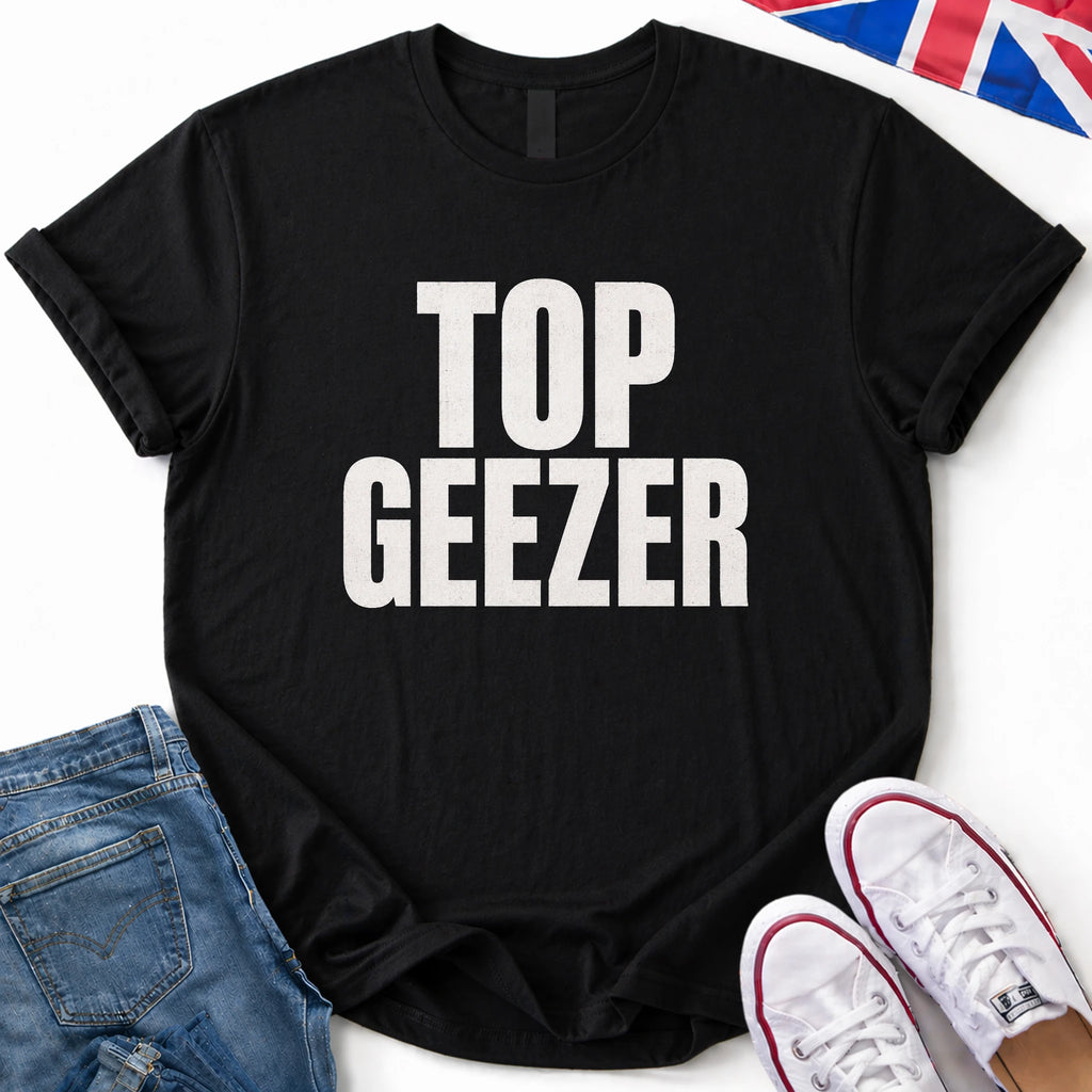 Top Geezer T-Shirt