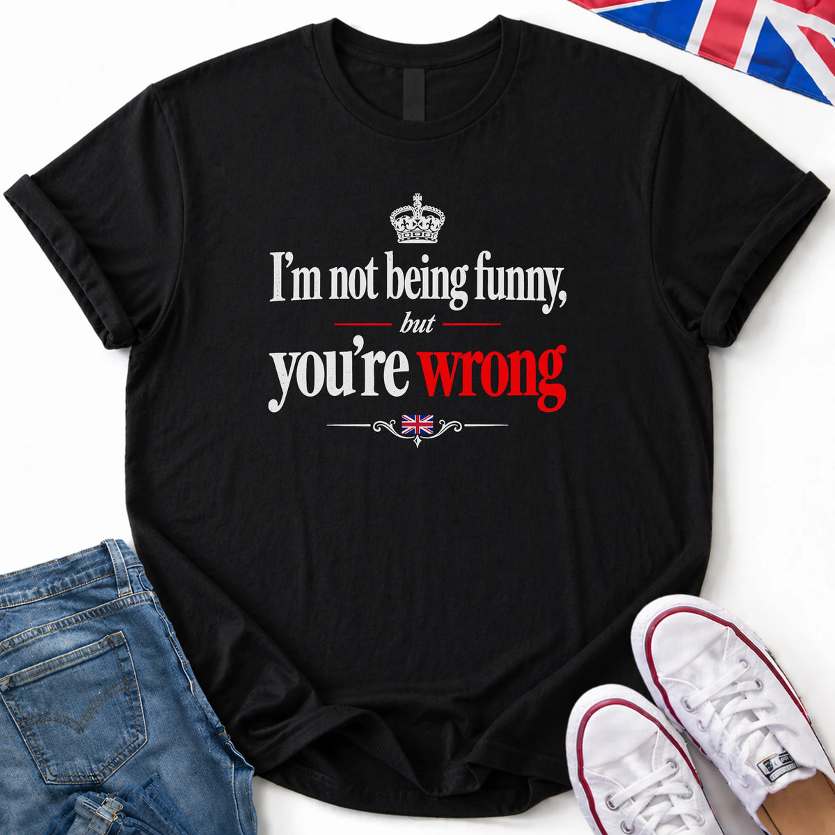 You're Wrong T-Shirt