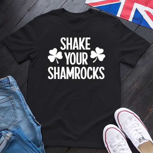 Shake Your Shamrocks T-shirt