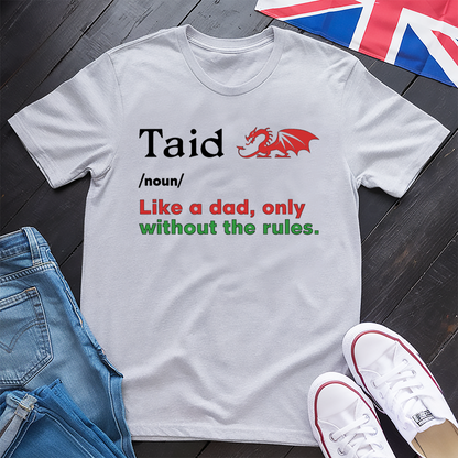 Taid Meaning (Wales) T-shirt