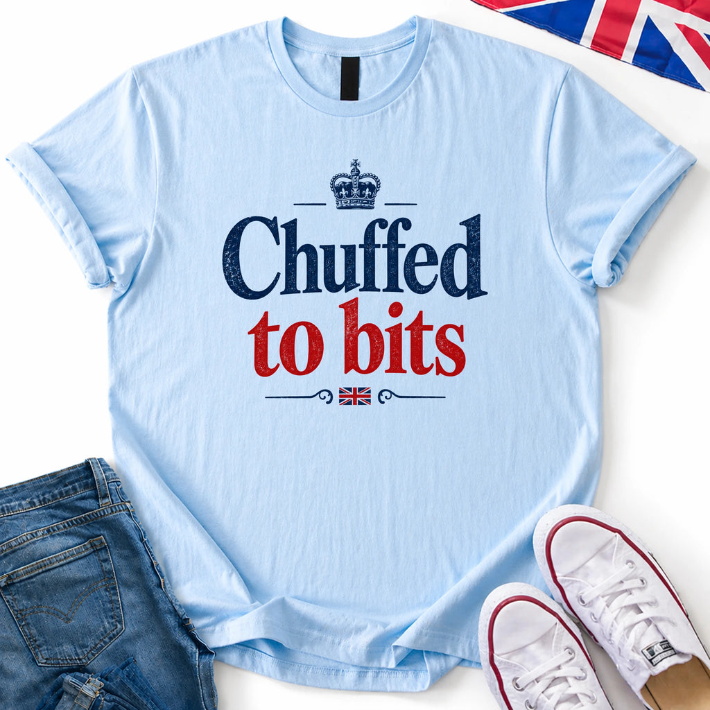 Chuffed to bits T-Shirt