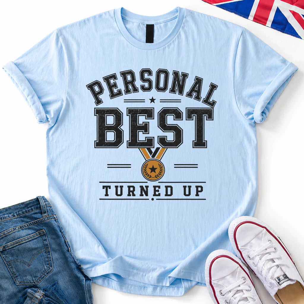 Personal best T-Shirt