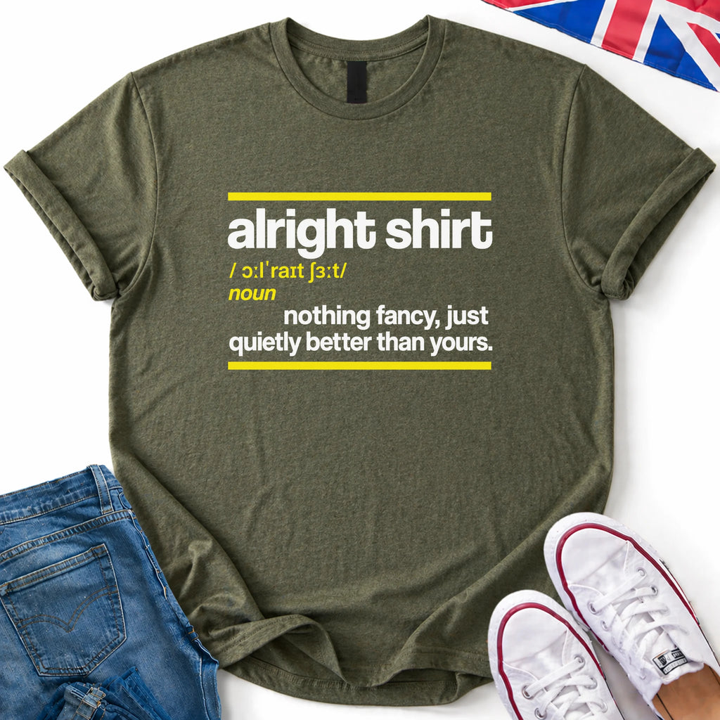 Alright Shirt T-Shirt