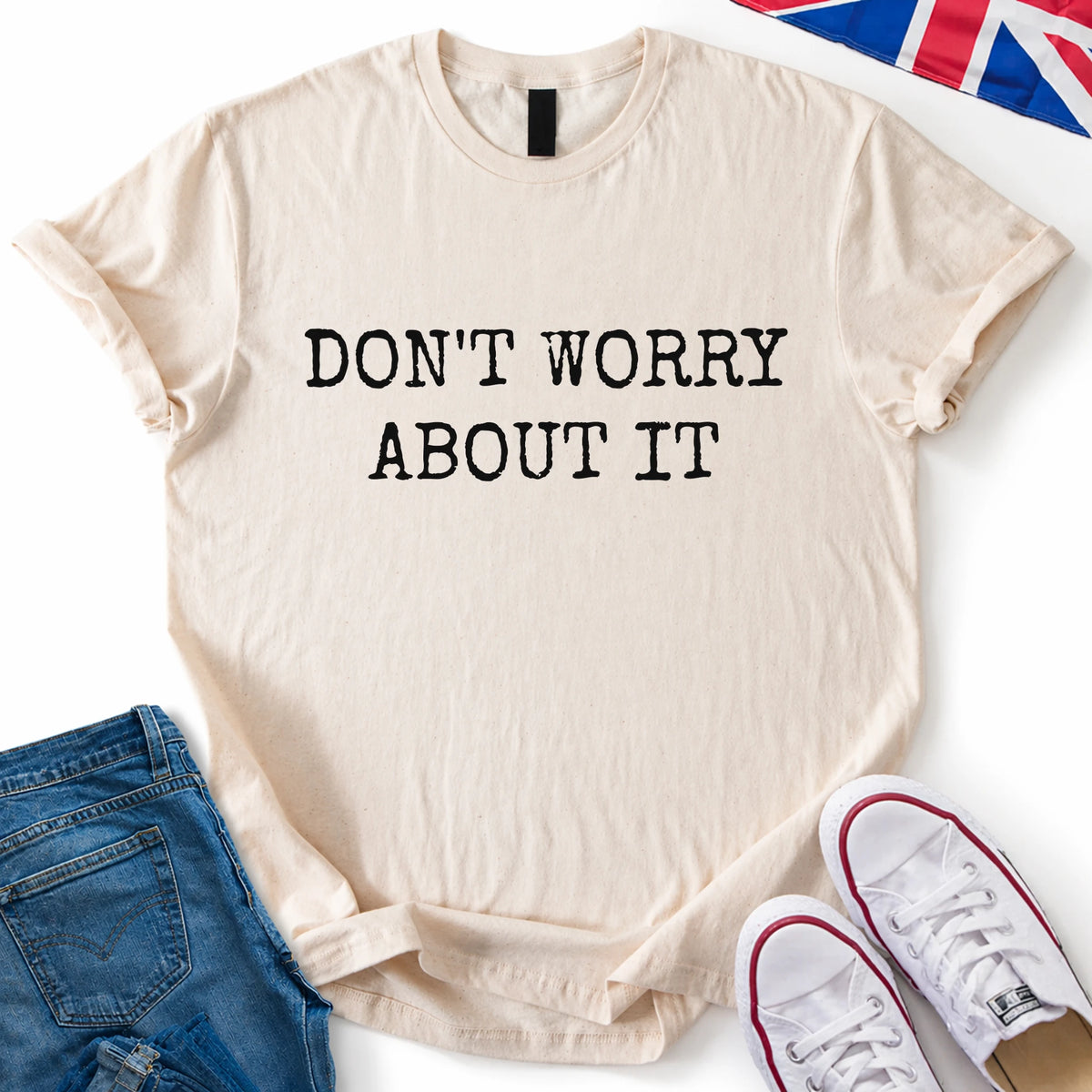Don't Worry T-Shirt