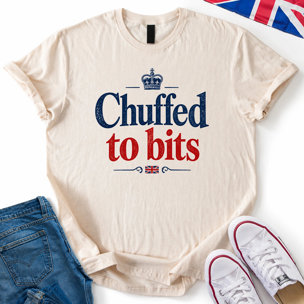 Chuffed to bits T-Shirt