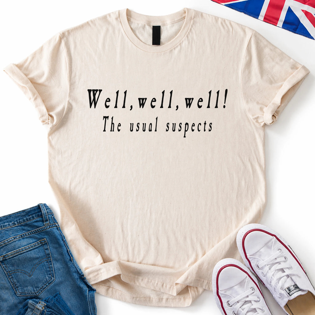 Well, well, well T-Shirt