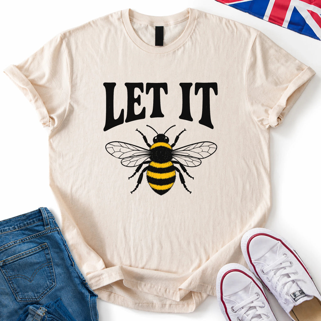 Let It Bee T-Shirt