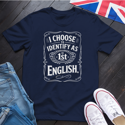 I Choose English 1st T-Shirt