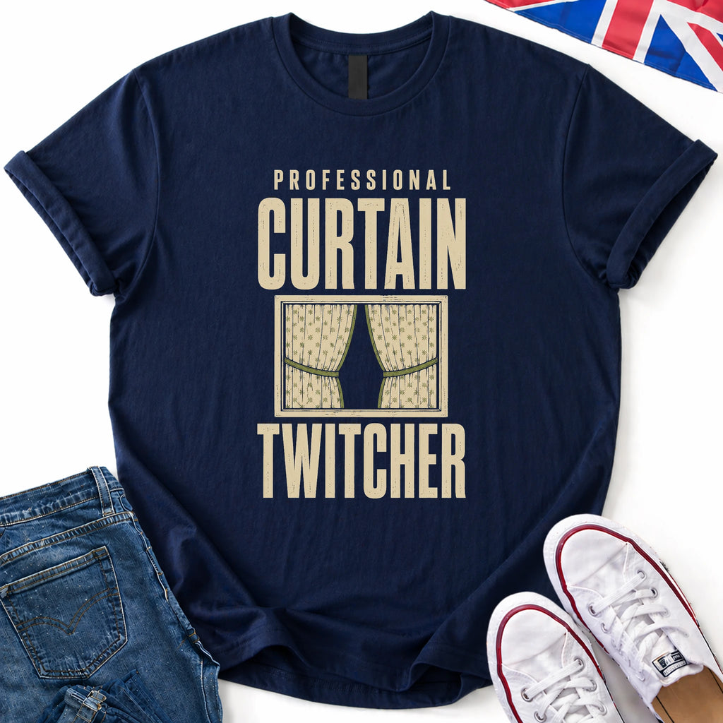 Curtain Twitcher T-Shirt
