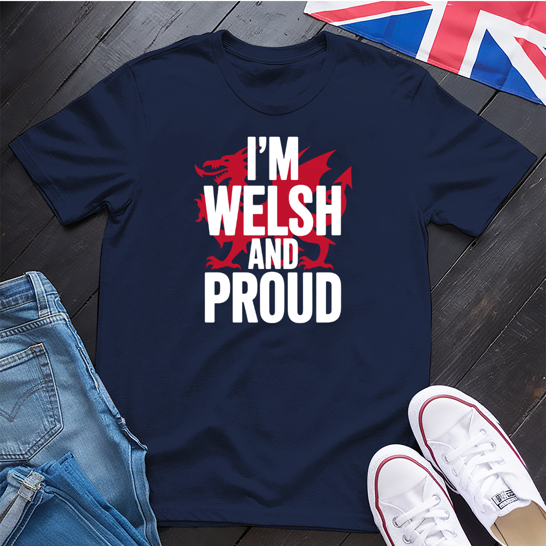 I'm Welsh T-Shirt