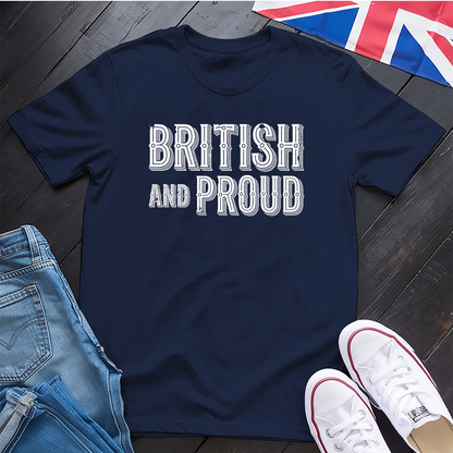 British And Proud T-Shirt