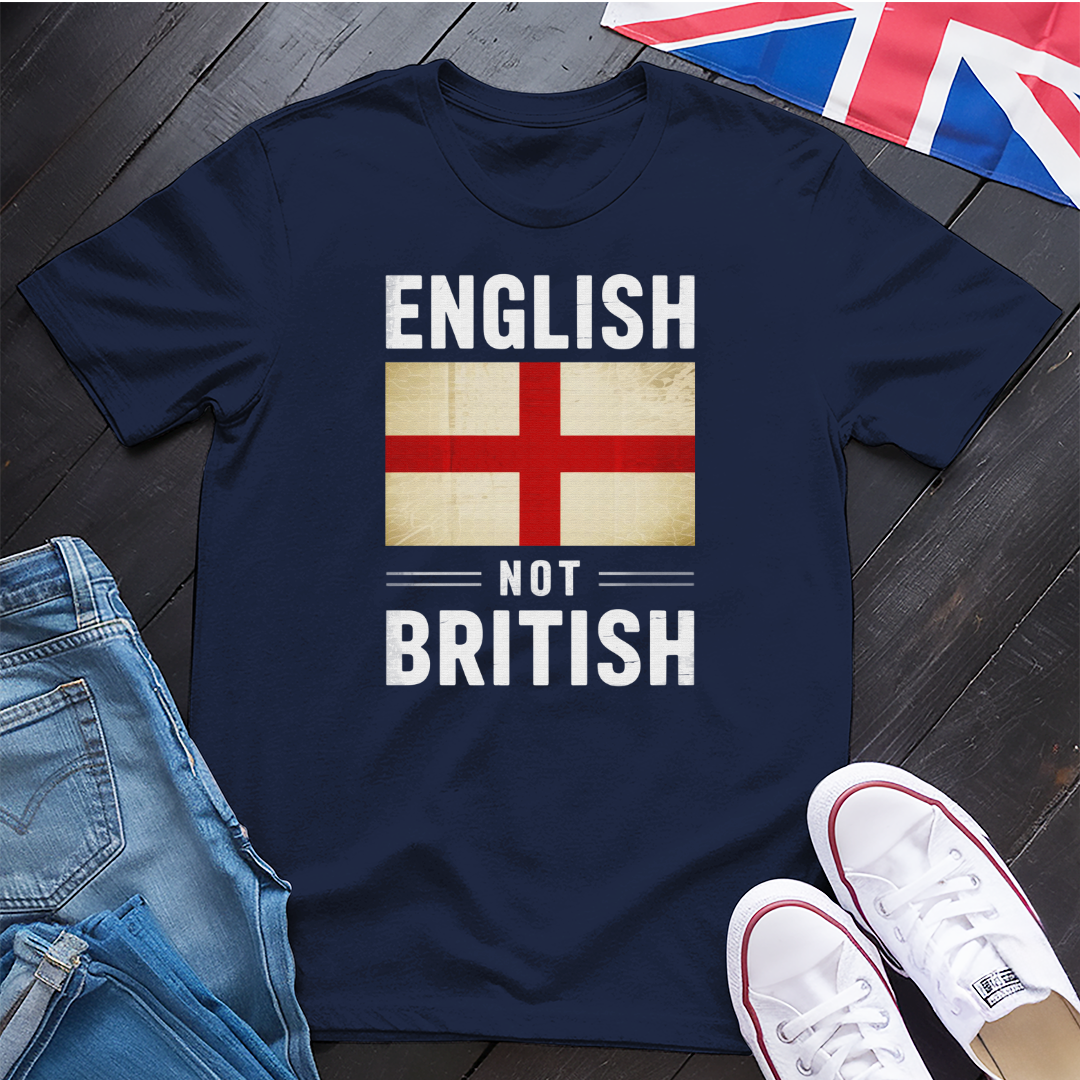 English Not British T-Shirt