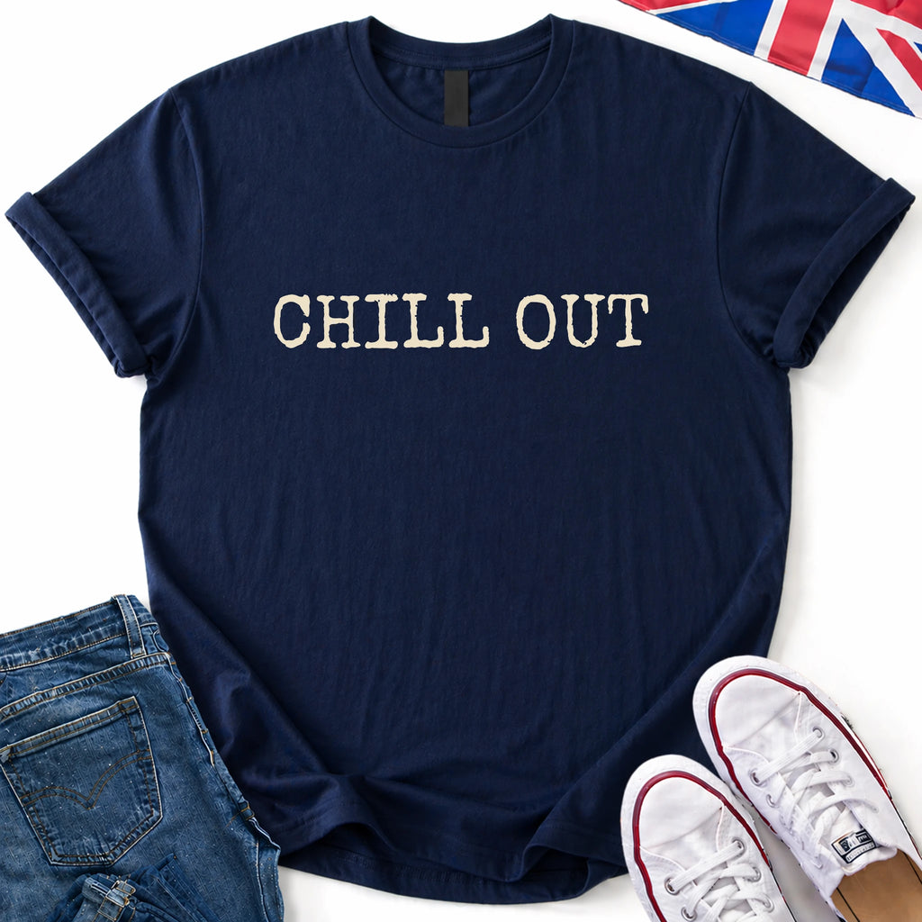 Chill Out T-Shirt