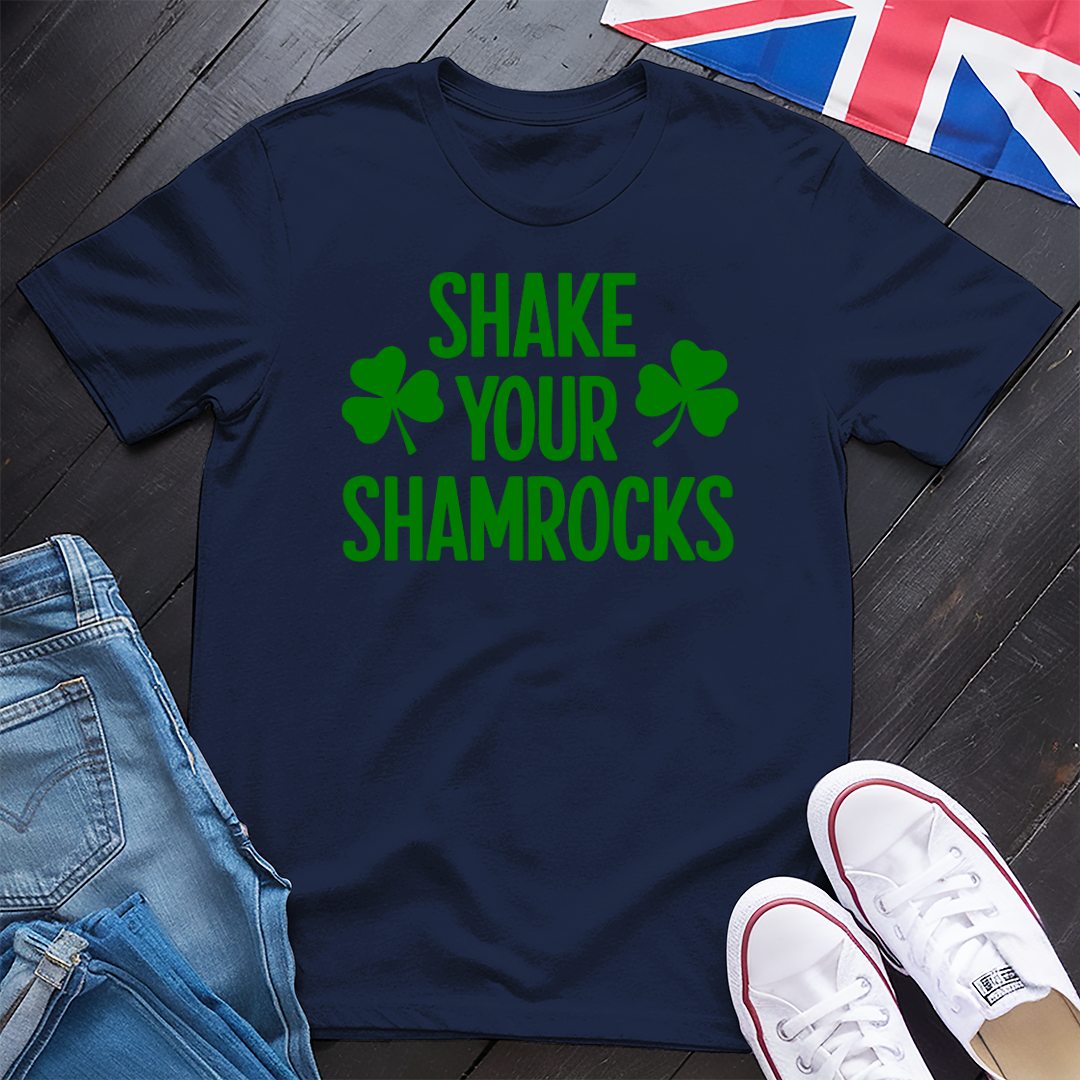 Shake Your Shamrocks (Green) T-shirt