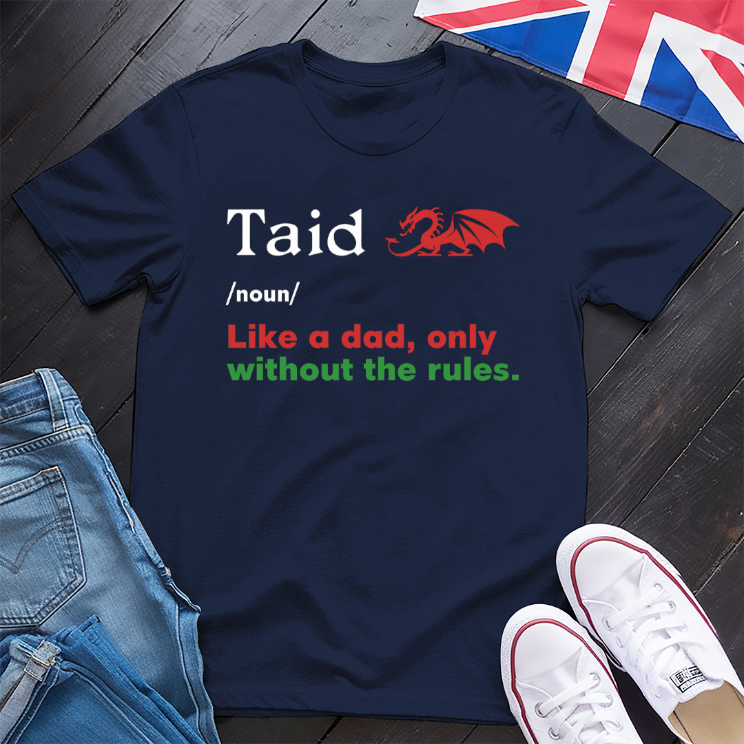 Taid Meaning (Wales) T-shirt