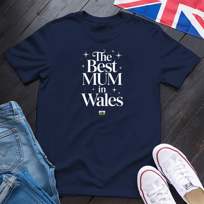 The Best Mum (Wales) T-shirt