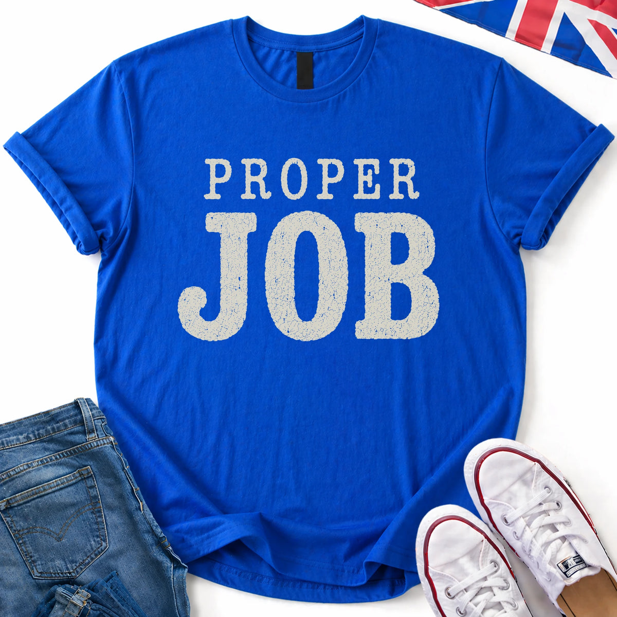 Proper Job T-Shirt