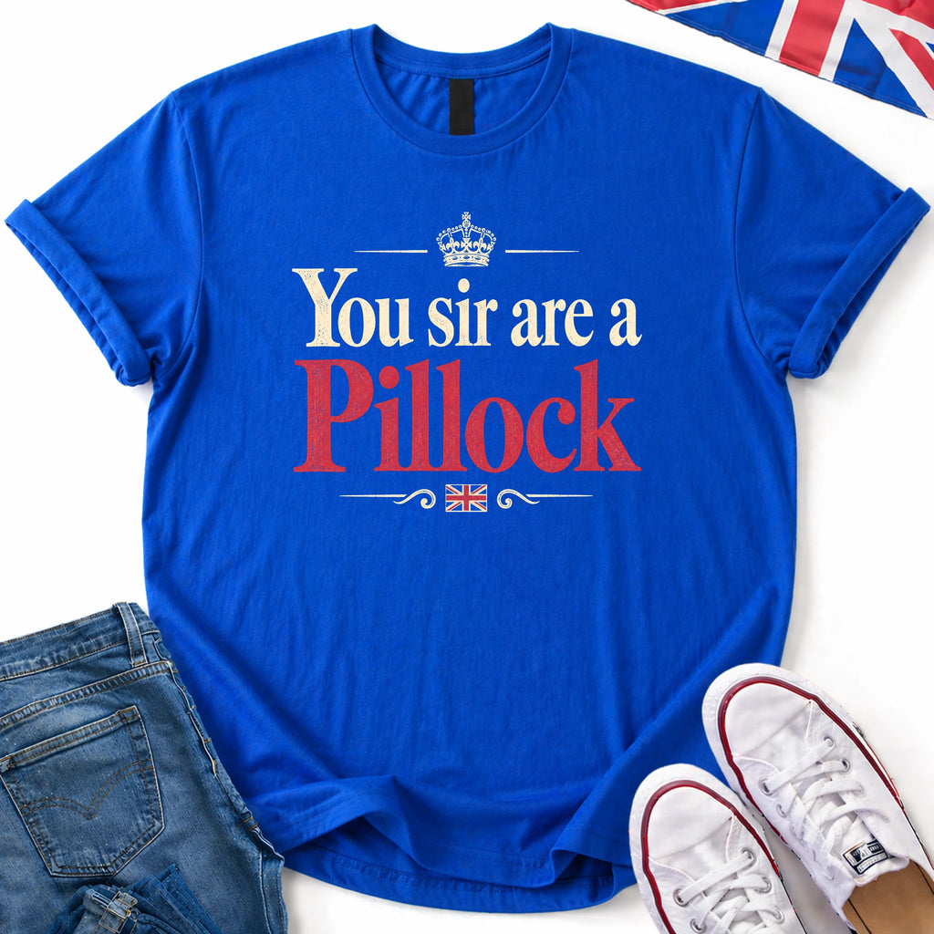You Pillock T-Shirt