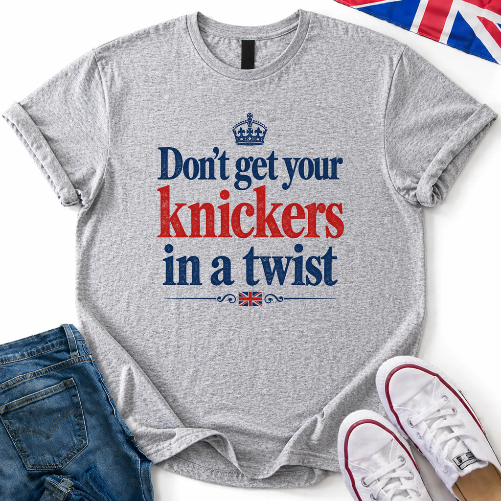 Knickers in a Twist T-Shirt