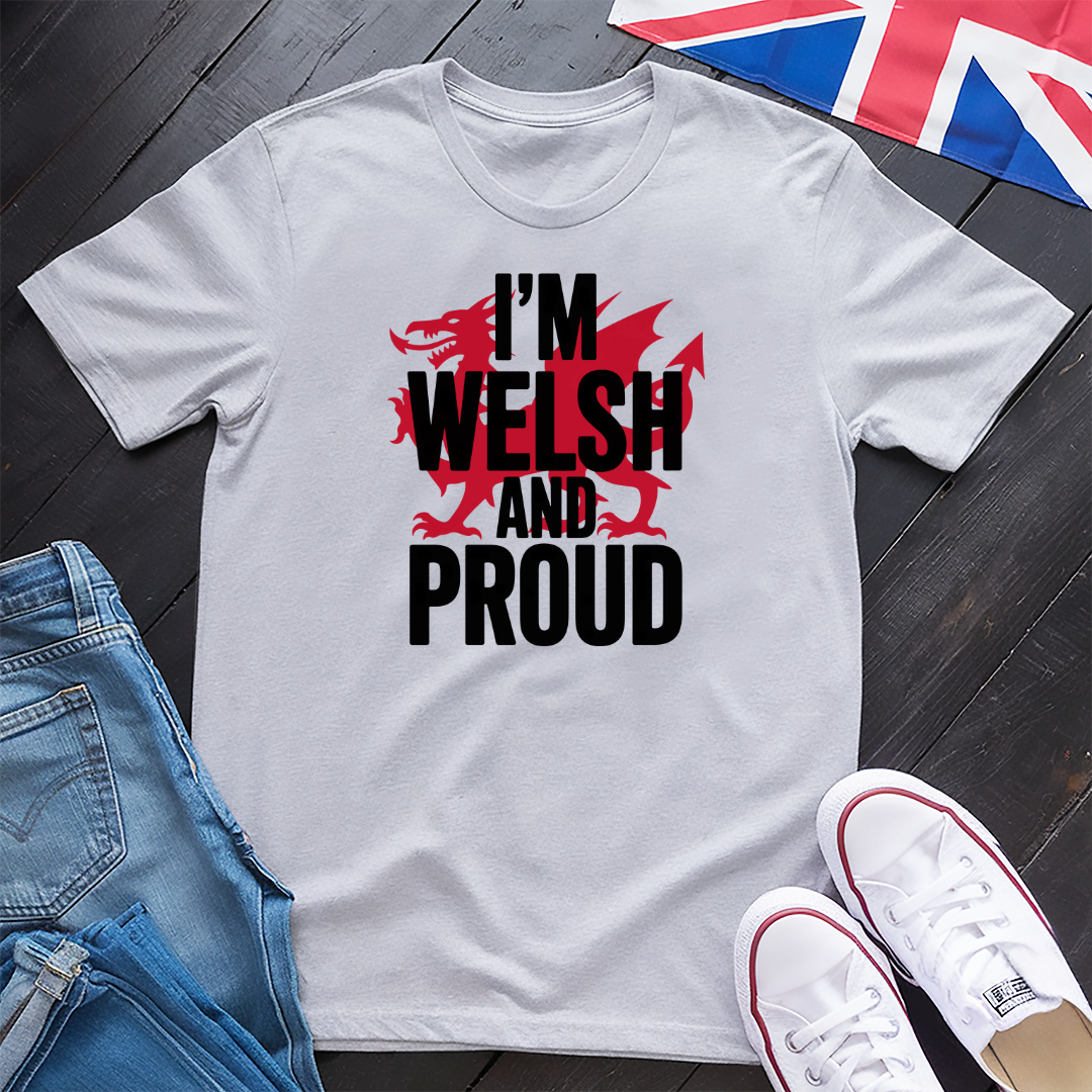I'm Welsh T-Shirt
