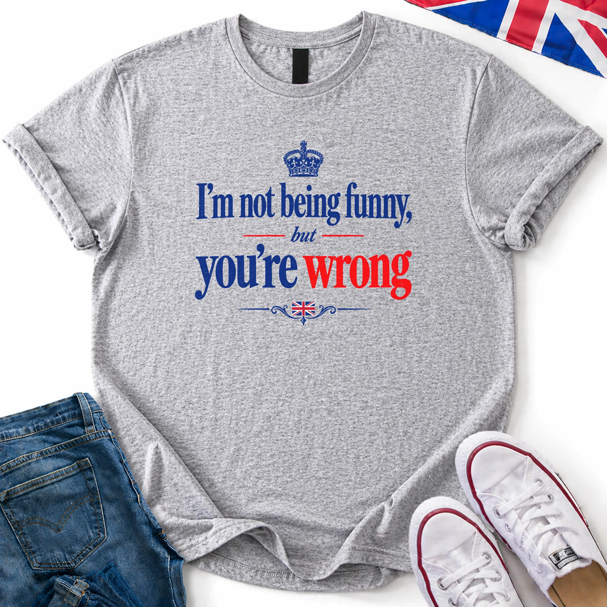You're Wrong T-Shirt