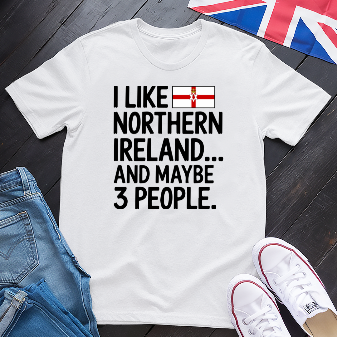 I like Northern Ireland T-shirt
