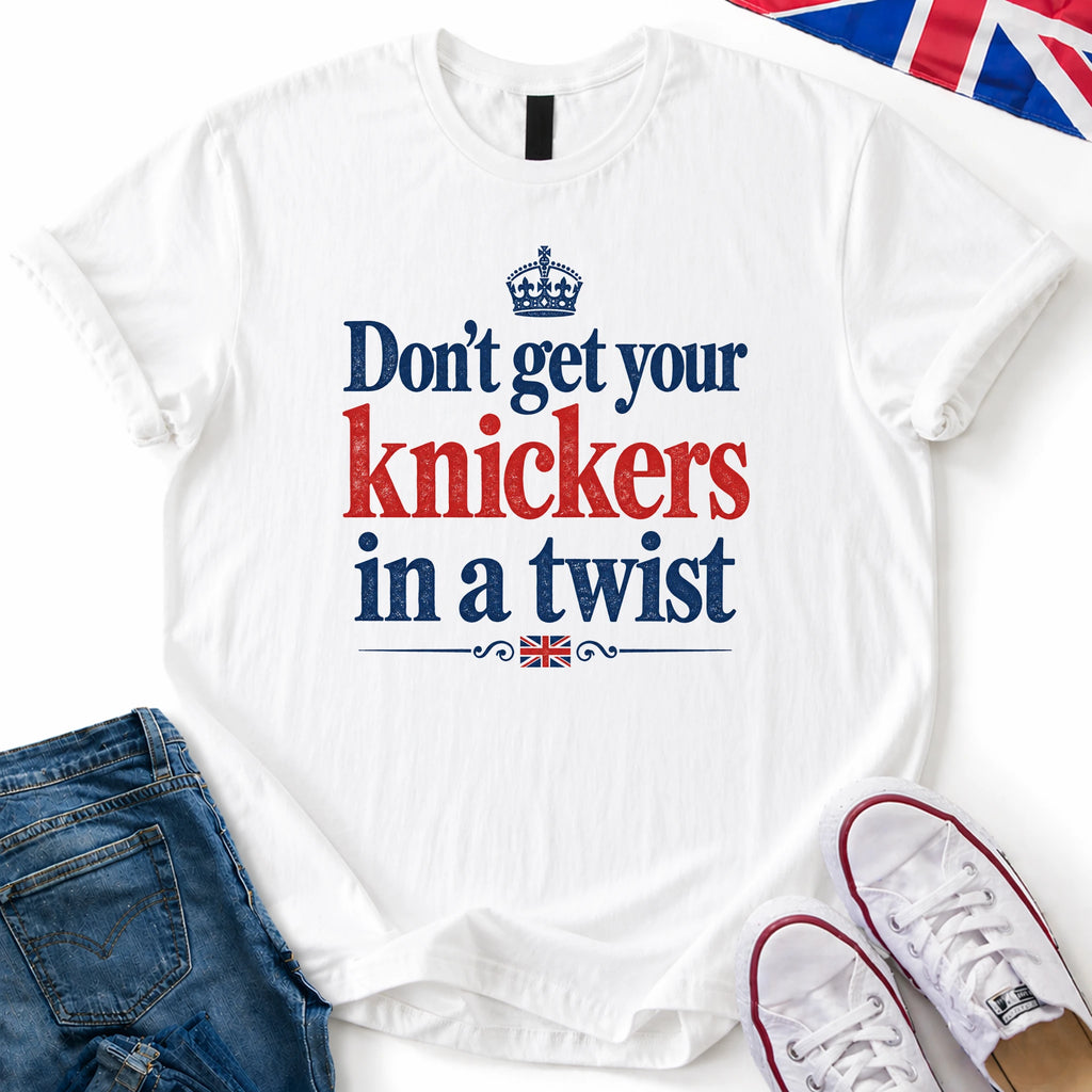 Knickers in a Twist T-Shirt