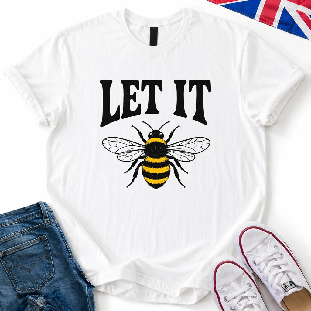 Let It Bee T-Shirt