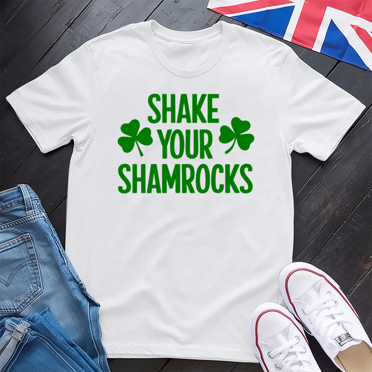 Shake Your Shamrocks (Green) T-shirt