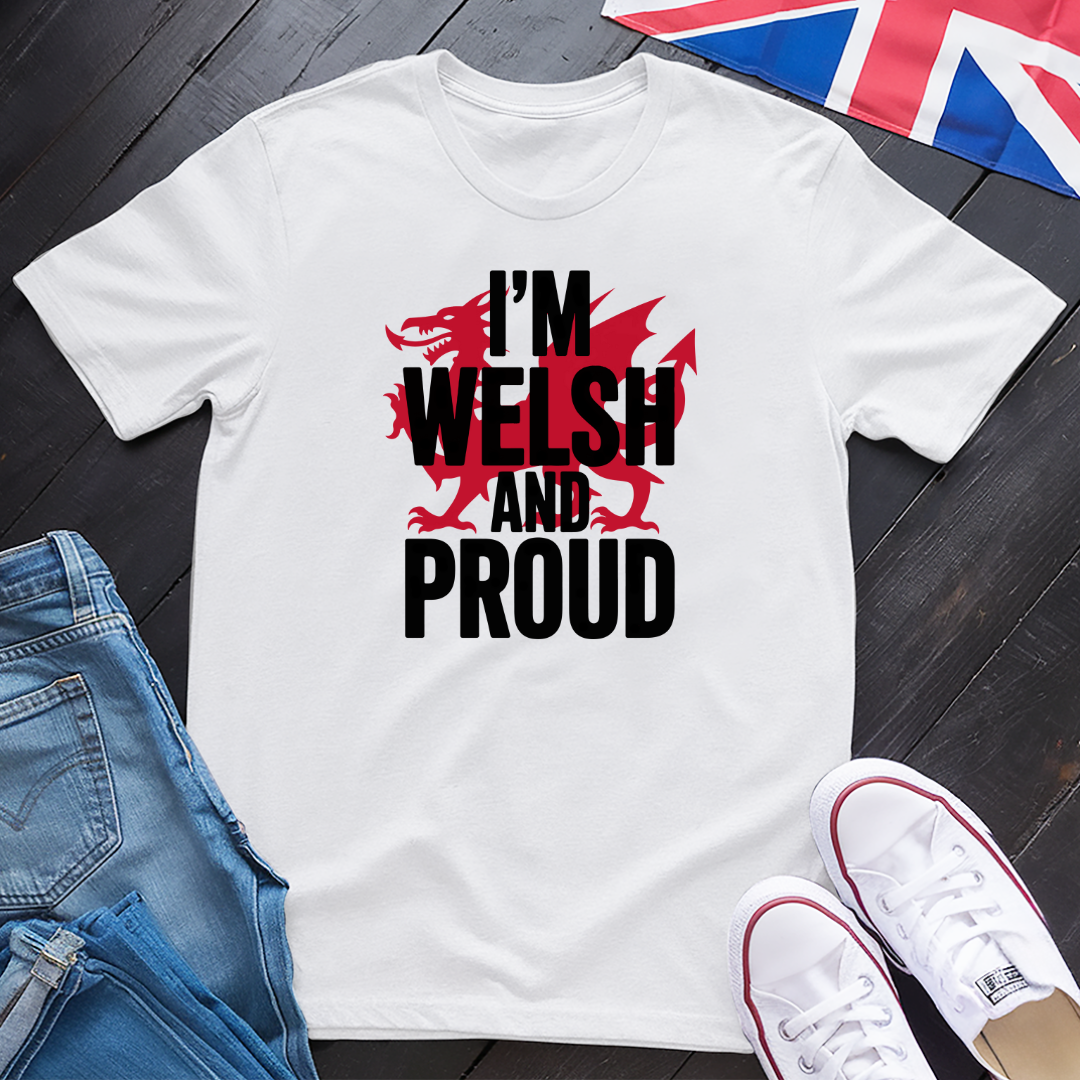 I'm Welsh T-Shirt